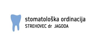 ZASEBNA STOMATOLOŠKA ORDINACIJA DR. STREHOVEC JAGODA